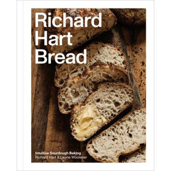 Richard Hart Other - Richard Hart Bread: Intuitive Sourdough Baking -- Richard Hart